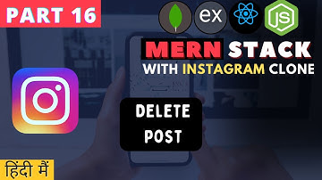 Delete post functionality  | MERN stack course Instagram #16