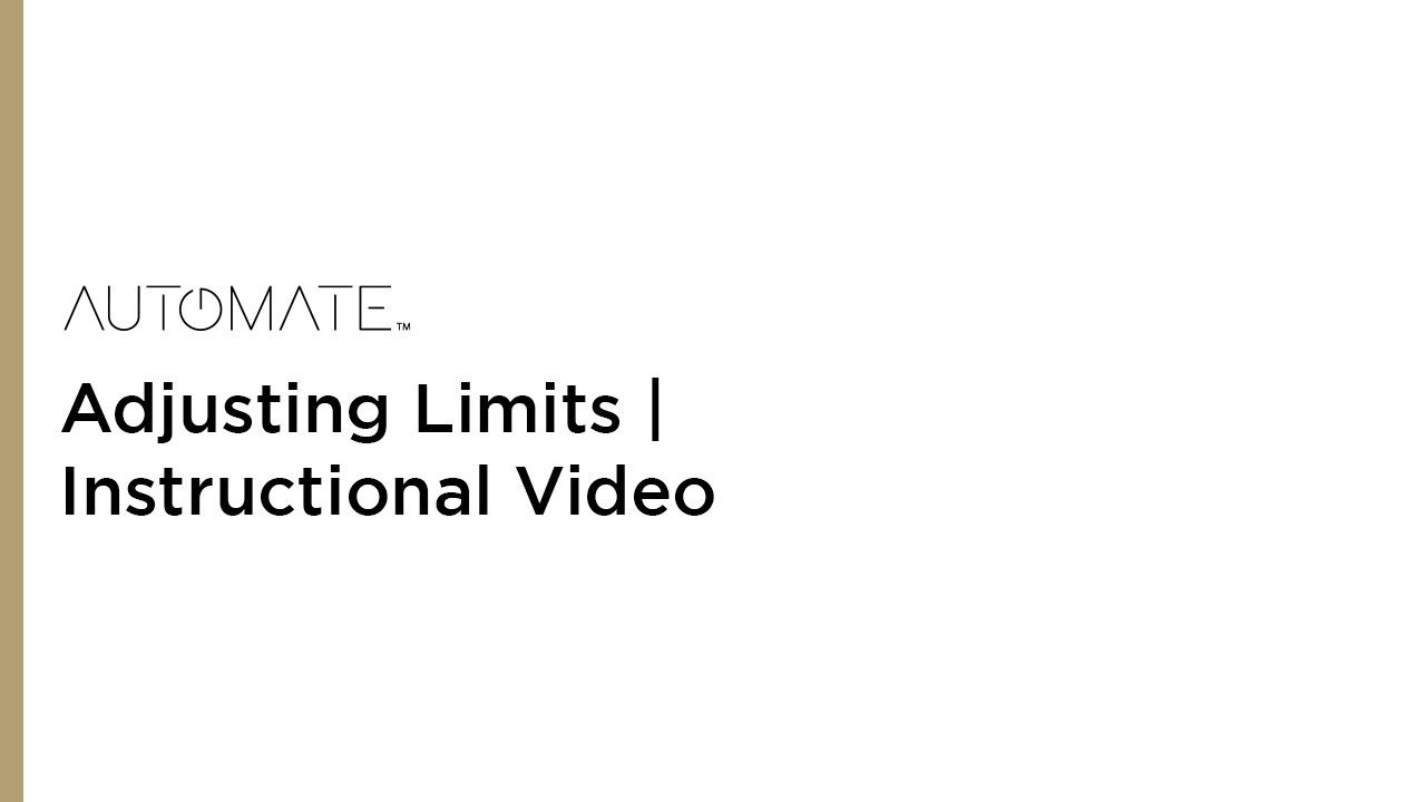 Automate | Adjusting Limits | Instructional Video