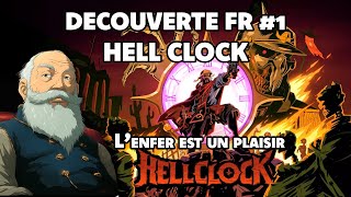 HELL CLOCK, Découverte FR 1 (gameplay, test, avis, 4k) UN HACK&SLASH qu'il est TOP sur STEAMDECK
