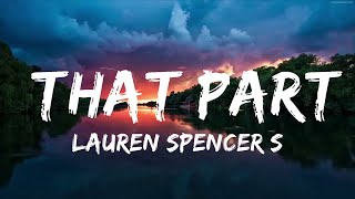 Lauren Spencer Smith - That Part (Lyrics)