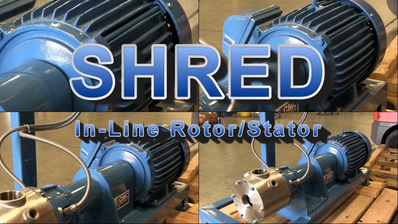 SHRED In-Line Rotor/Stator - YouTube