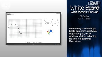 LAVNCH WEEK: NEC Display Presents the CB Series: White Board with Mosaic Canvas