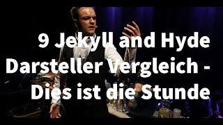 9 Jekyll and Hyde Darsteller Vergleich   Dies ist die Stunde Jekyll and Hyde