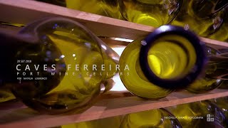 CAVES FERREIRA   |   PORT WINE CELLARS