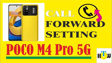 How to Enable Call Forwarding in POCO M4 Pro 5G | Call Forwarding Settings