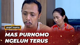 GAGAL TAYANG: MAS PURNOMO MASUK ANGIN  - TUKANG OJEK PENGKOLAN