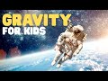 Gravity for kids  learn all about how gravitational force works