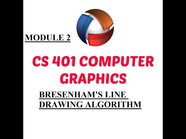 bresenham s line drawing algorithm module 2