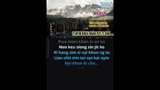 ti nyin kheu mian put ti sim ( key 1) - karaoke hakka male
