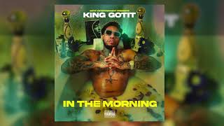 King Gotit - In The Morning [Official Audio Visualizer]