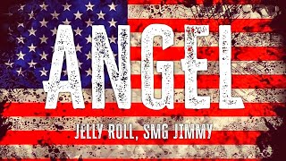 Jelly Roll & SMG Jimmy - "Angel" (Lyrics Song) country rapper