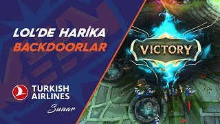 İNANILMAZ! | League of Legends'ta Harika Backdoor'lar