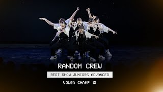 VOLGA CHAMP XV | BEST SHOW JUNIORS ADVANCED | RANDOM CREW