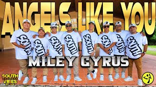 ANGELS LIKE YOU | Miley Cyrus | SouthVibes