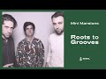 Roots to Grooves: Discussing &quot;Mini Mansions&quot;