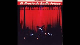 El Directo de Radio Futura-Paseo Con La Negra Flor,1989 chords