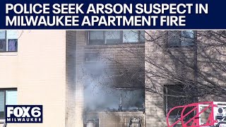 Police Search For Suspect In Milwaukee Apartment Arson  Fox6 News Milwaukee