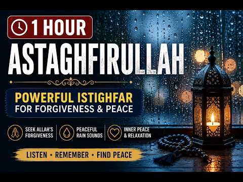 Astaghfirullah | 1 Hour Continuous Zhikr | Calm, Peaceful & Relaxing Dhikr for Forgiveness