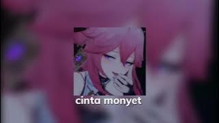 cinta monyet - Goliath (speed up song)