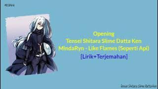 Opening 2 S2 Tensei Shitara Slime Datta Ken-[Lirik Terjemahan] MindaRyn - Like Flames (Seperti Api)