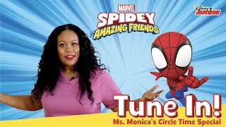 Preschool Circle Time - Circle Time with Ms. Monica - “Marvel’s Spidey and His Amazing Friends”
