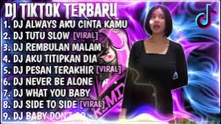 DJ ALWAYS CINTA KAMU - DJ ALWAYS LOVING YOU VIRAL FULLBASS TIKTOK TERBARU 2021