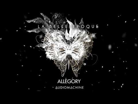 Audiomachine - Allegory