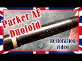 PARKER DUOFOLD AF Restoration - How to disassemble and repair a fountain pen