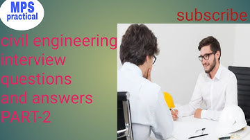 Civil engineer interview questions part -02