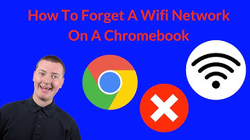 How To Forget A Wifi Network On A Chromebook