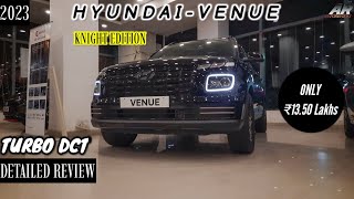 2023 Hyundai Venue Knight Edition 1.0L Turbo DCT ~ Detailed Review ~ Should You Buy This Or Avoid ??