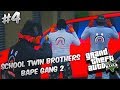 GTA 5 School Twin Brothers Ep 4 BAPE GANG 2 ЁЯШИ GTA 5 School Twin Brothers Ep 4 BAPE GANG 2 ЁЯШИ