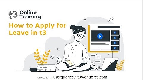 T3workforce LM-EX15 How to apply or submit leave request