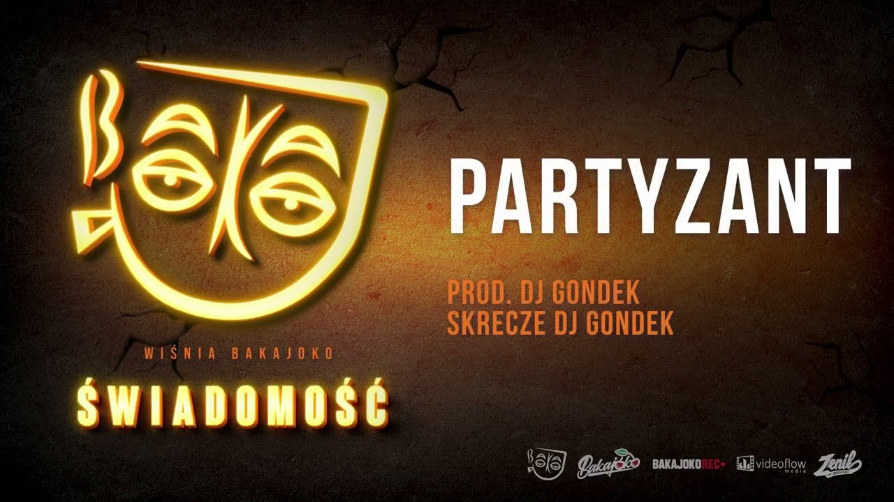 9. Wiśnia Bakajoko - PARTYZANT prod. DJ Gondek