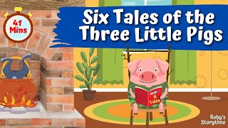 The Three Little Pigs and the Big Bad Wolf Marathon: Six Tales & Songs for Kids