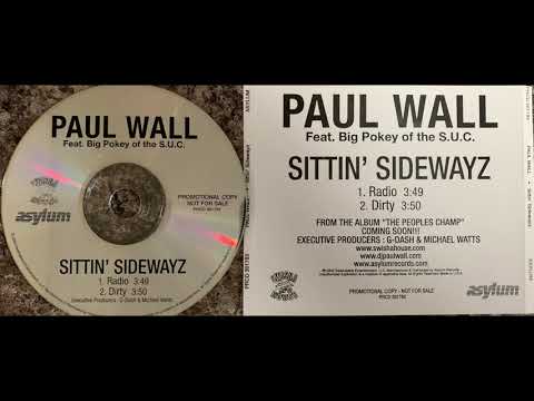 Paul Wall & Big Pokey ( 1. SITTIN' SIDEWAYZ - RADIO VERSION ) Mike Jones Skim Thug Three 6 Mafia