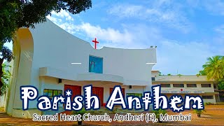 PARISH ANTHEM | SACRED HEART CHURCH, ANDHERI (E), MUMBAI screenshot 1