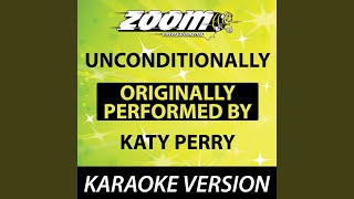 Unconditionally [Karaoke Version]