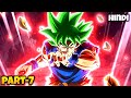What if goku the legendary super saiyan In Hindi Part 7
