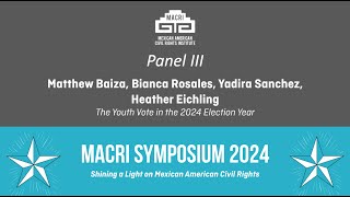 MACRI Symposium 2024 Day 1: Panel III - The Youth Vote in the 2024 Election Year
