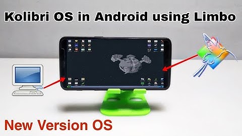 Run Latest version of Kolibri OS in Android Phone Using Limbo PC Emulator