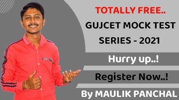 TOTALLY FREE.. GUJCET MOCK TEST SERIES 2021 || MAULIK PANCHAL