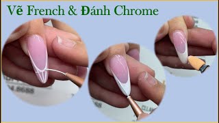 Cách vẽ French đều, cong và Đánh Chrome | Christine Lam