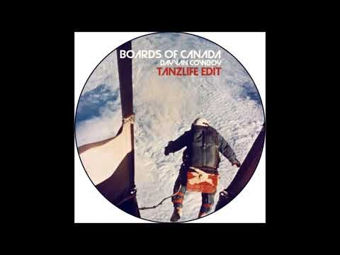 Boards Of Canada - Dayvan Cowboy (Tanzlife Edit) - YouTube