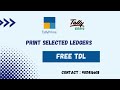 Free Tally Prime TDL for Print Selected Ledgers TDL