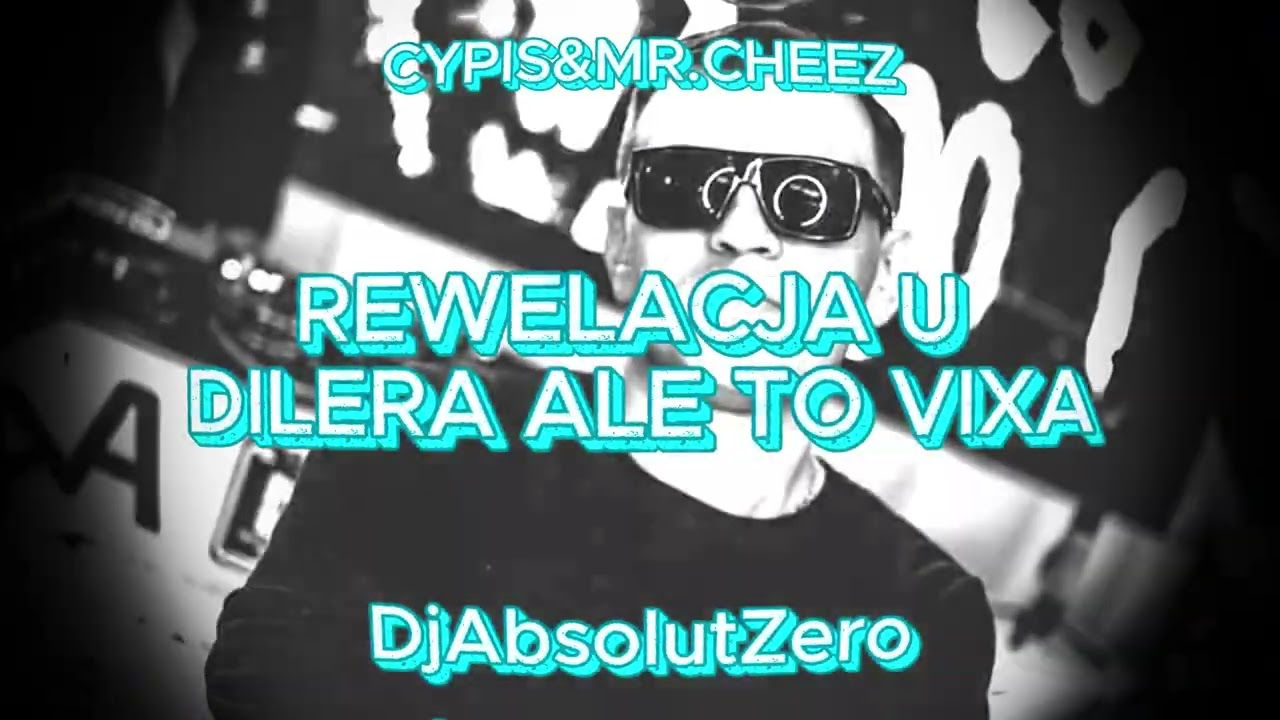 CYPIS - REWELACJA U DILERA ALE TO VIXA