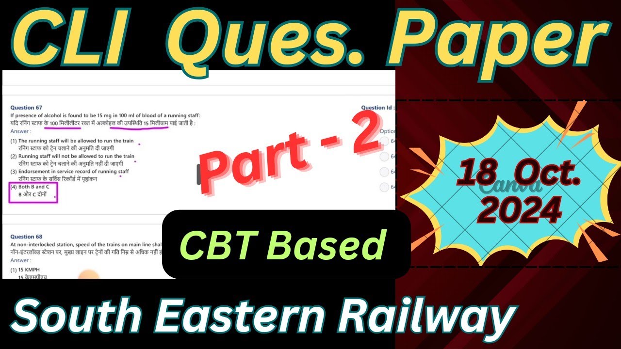 18 OCT 24 CLI EXAM PAPER in SE Railway PART -2 