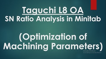 Taguchi-based Optimization of Machining Parameters | Taguchi Analysis of Machining Data
