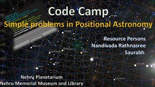 Code Camp : Simple problems in Positional Astronomy