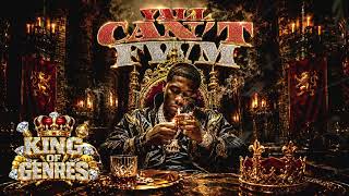 YALL CAN'T FWM - K.O.G. KING OF GENRES 